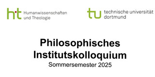 Poster des Philosophischen Institutskolloquiums Poster des Philosophischen Institutskolloquiums